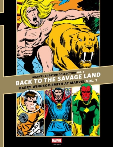 The Marvel Creator Collection No. 1: Barry Windsor-Smith at Marvel Vol. 1 (Back to the Savage Land) cover image