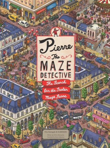 Pierre the Maze Detective: The Search for the Stolen Maze Stone (HC) cover image