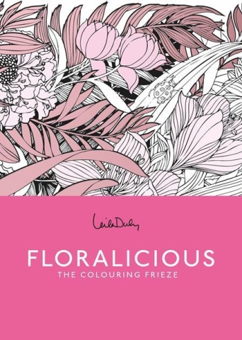 FLORALICIOUS TP A COLORING FRIEZE cover image