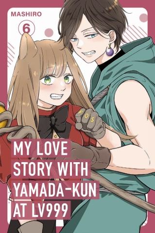 My Love Story with Yamada-Kun at Lv999 Vol. 6 cover image