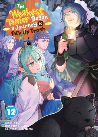 The Weakest Tamer Began a Journey to Pick Up Trash (Light Novel) Vol. 12 cover image