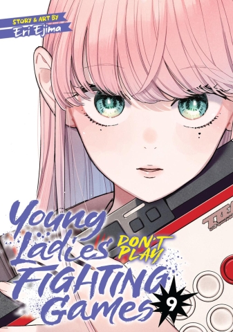 YOUNG LADIES DONT PLAY FIGHTING GAMES TP VOL 09 cover image