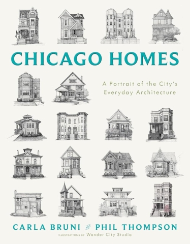 Chicago Homes: A Portrait of the City's Everyday Architecture cover image