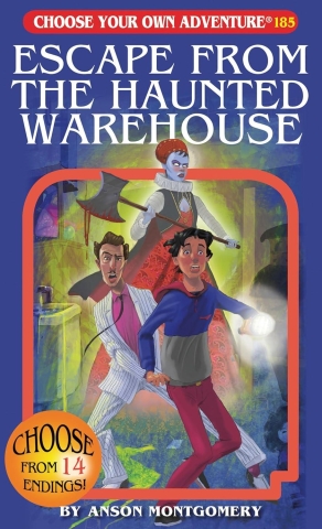 Choose Your Own Adventure #185: Escape From The Haunted Warehouse cover image