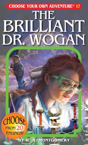 Choose Your Own Adventure #17: The Brilliant Dr. Wogan cover image