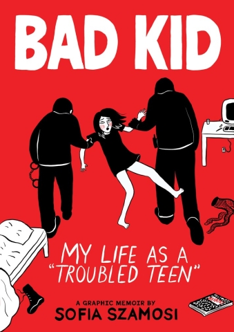 Bad Kid: My Life as a Troubled Teen cover image