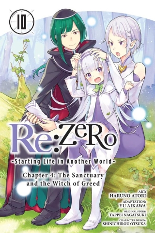 RE: Zero -Starting Life in Another World-, Chapter 4: The Sanctuary and the Witch of Greed, Vol. 10 (Manga): Volume 10 cover image