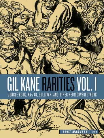 Lost Marvels No. 4: Gil Kane Rarities Vol. 1: Jungle Book, Ka-Zar, Gullivar and Other Rediscovered Work cover image