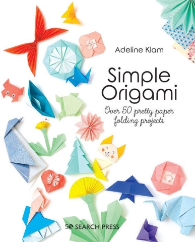 Simple Origami: Over 50 pretty paper folding projects cover image