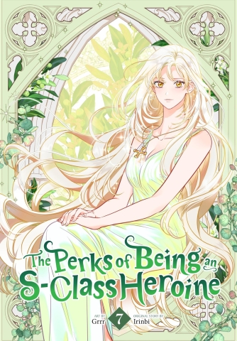 The Perks of Being an S-Class Heroine Vol. 7 cover image