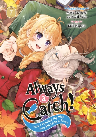 Always a Catch! How I Punched My Way into Marrying a Prince Vol. 7 cover image