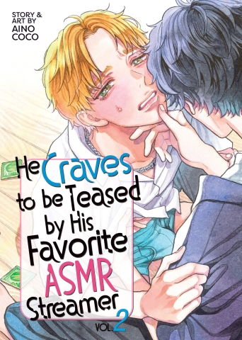 He Craves to be Teased by His Favorite ASMR Streamer Vol. 2 cover image