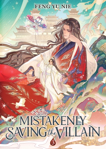 Mistakenly Saving the Villain Vol. 3 cover image