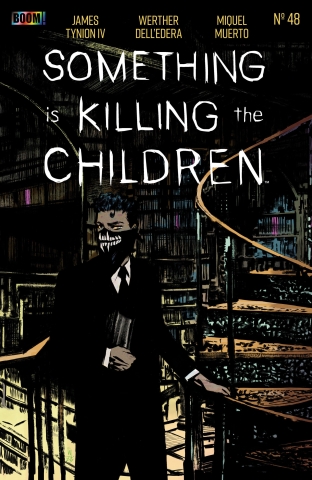 SOMETHING IS KILLING THE CHILDREN #48 cover image