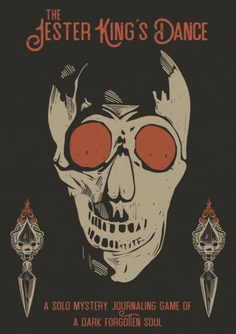 The Jester King's Dance: A Solo Mystery Journaling Game of a Dark Forgotten Soul (2nd edition) cover image