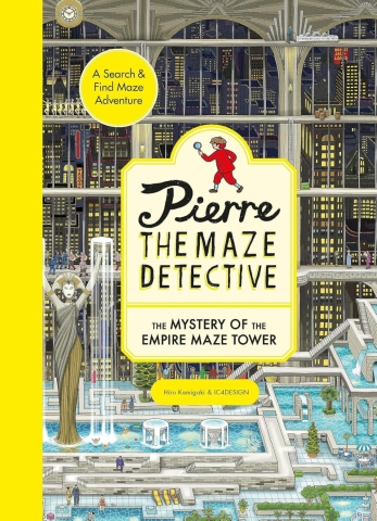 Pierre the Maze Detective: The Mystery of the Empire Maze Tower (SC) cover image