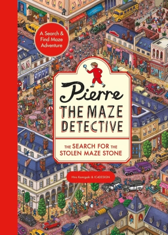 Pierre the Maze Detective: The Search for the Stolen Maze Stone (SC) cover image
