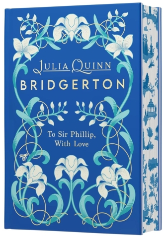 Bridgerton: To Sir Phillip, With Love (Deluxe Collector's Edition) cover image