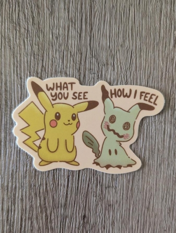 Sadsquatch Sticker: Pokemon — Pikachu & Mimikyu: What You See / How I Feel cover image