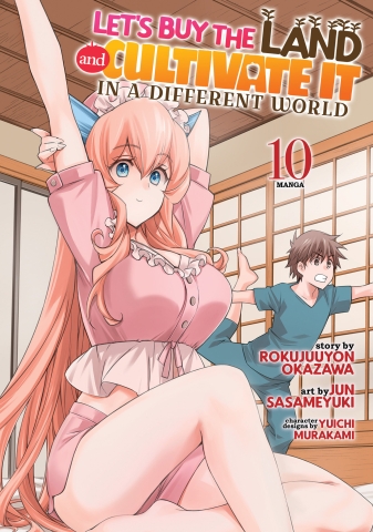LETS BUY THE LAND AND CULTIVATE IT IN A DIFFERENT WORLD MANGA TP VOL 10 cover image