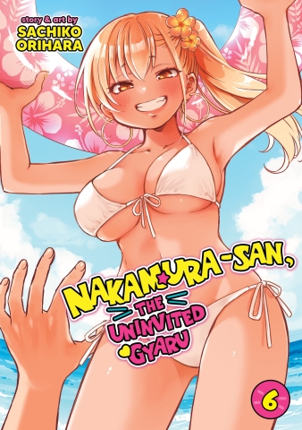 NAKAMURA-SAN THE UNINVITED GYARU TP VOL 06 cover image