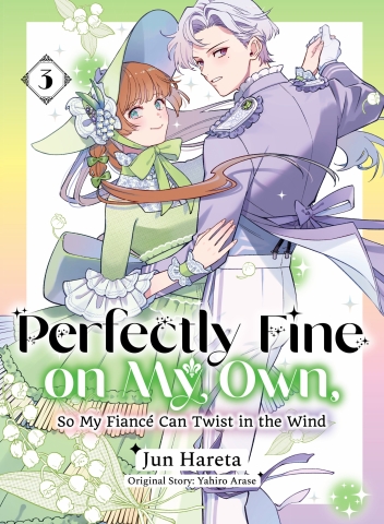PERFECTLY FINE ON MY OWN SO MY FIANCE CAN TWIST IN THE WIND TP VOL 03 cover image
