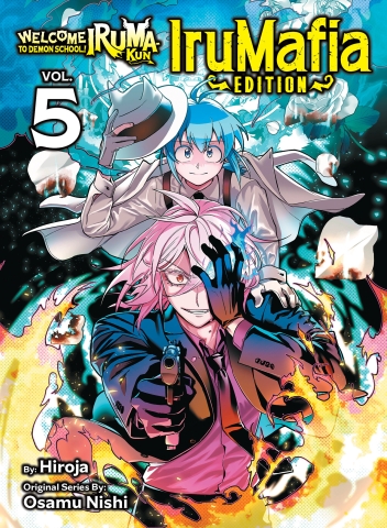 WELCOME TO DEMON SCHOOL IRUMA-KUN IRUMAFIA EDITION TP VOL 05 cover image