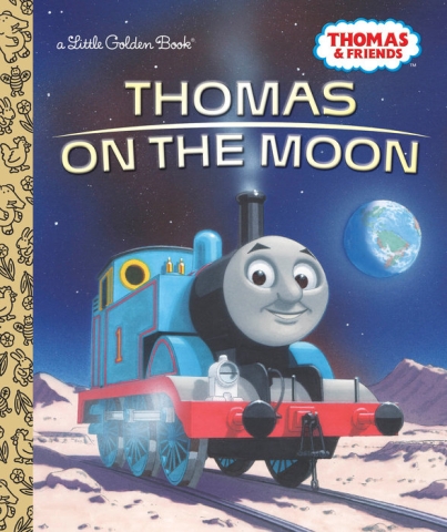 Thomas & Friends: Thomas on the Moon — A Little Golden Book cover image