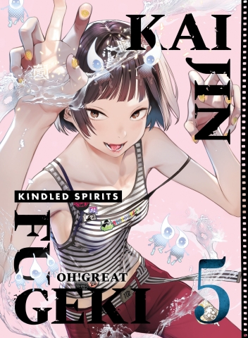 KAIJIN FUGEKI KINDLED SPIRITS TP VOL 05 cover image