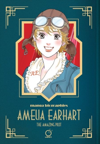 MANGA BIOGRAPHIE AMELIA EARHART THE AMAZING PILOT TP cover image