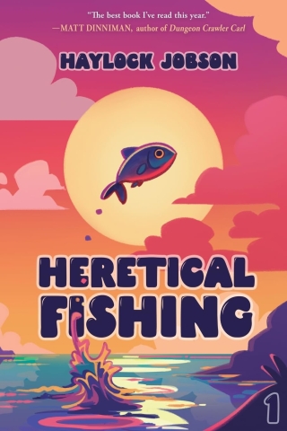 Heretical Fishing: Book 1 cover image