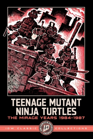 Teenage Mutant Ninja Turtles: The Mirage Years — 1984-1987 (IDW Classic Collections) cover image