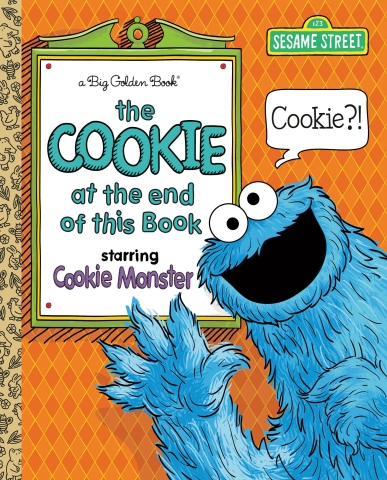 Sesame Street: The Cookie at the End of this Book — A Little Golden Book cover image
