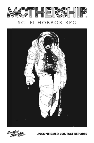 Mothership: Unconfirmed Contact Reports cover image