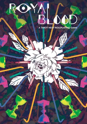 Royal Blood: A Tarot Heist Roleplaying Game (Revised Edition) cover image