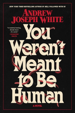 You Weren't Meant to Be Human: A Novel (SC) cover image