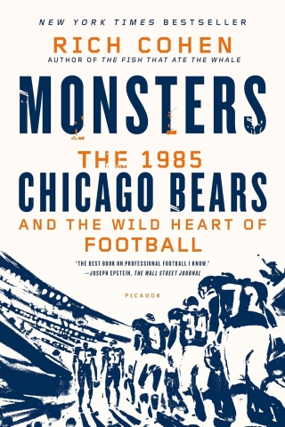 Monsters: The 1985 Chicago Bears and the Wild Heart of Football (SC) cover image