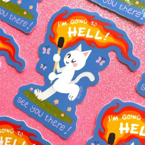 Beeftopia Sticker: I'm Going to Hell! See You There! cover image