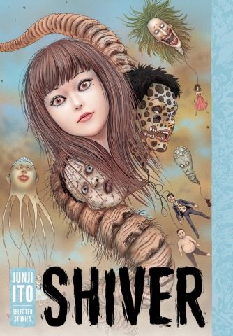 Junji Ito Selected Stories: Shiver cover image