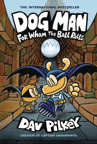 Dog Man Vol. 7: For Whom the Ball Rolls cover image