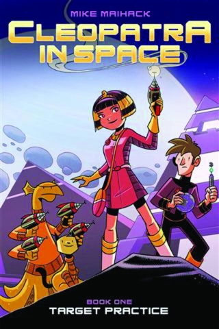 Cleopatra in Space Book 1: Target Practice (SC) cover image