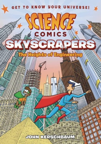 Science Comics: Skyscrapers - The Heights of Engineering (SC) cover image