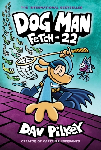Dog Man Vol. 8: Fetch-22 cover image
