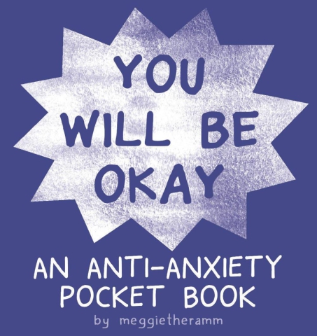 You Will Be OK: An Anti-Anxiety Pocket Book cover image