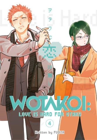 WOTAKOI LOVE IS HARD FOR OTAKU GN VOL 04 cover image