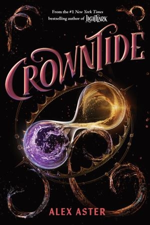 Lightlark Saga Book 4: Crowntide (Independent Bookstore Day 2026 Autographed Copy) cover image