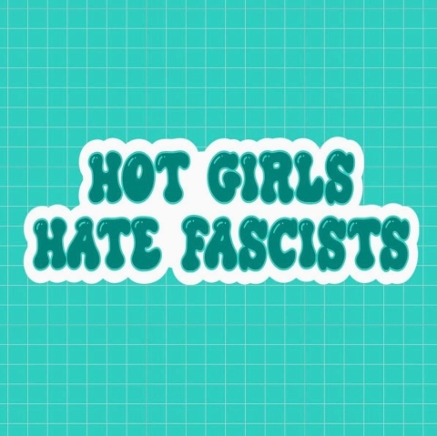 Fable and Flame Co. Sticker: Hot Girls Hate Fascists cover image