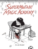 Supermutant Magic Academy cover image