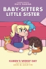 BABY SITTERS LITTLE SISTER TP VOL 03 KARENS WORST DAY cover image