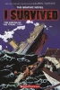 I Survived: The Graphic Novel Vol. 1: The Sinking of the Titanic, 1912 (HC) cover image